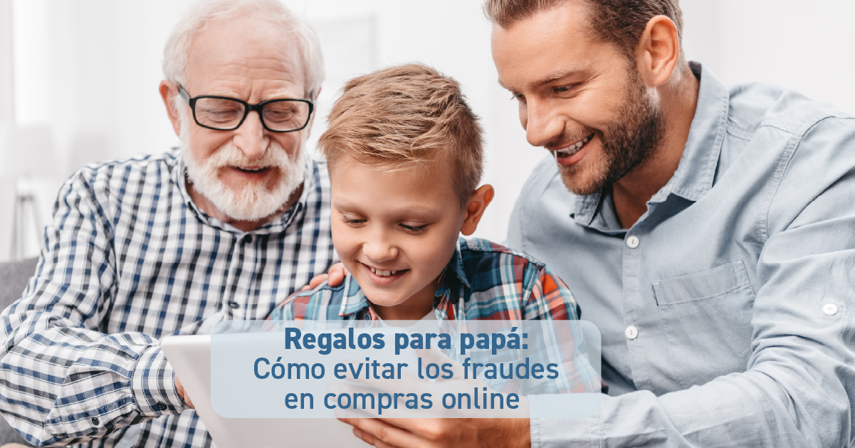 regalos_para_papa_evitar_fraude