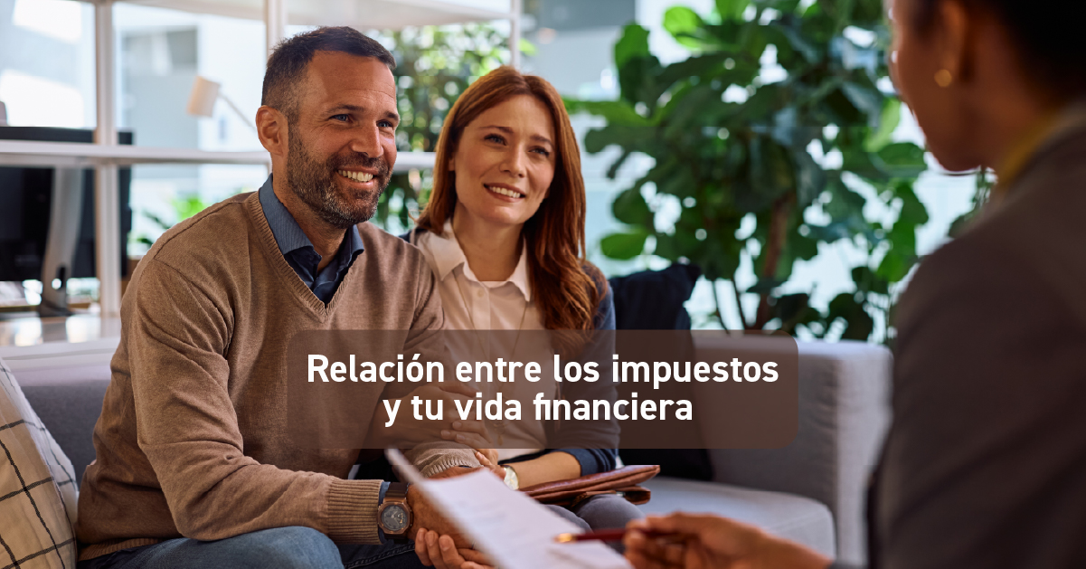 Relacion_entre_los_impuestos_y_tu_vida_financiera